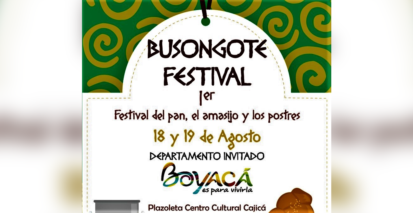Cajica sede de Busongote Primer Festival de Amasijos y Dulces