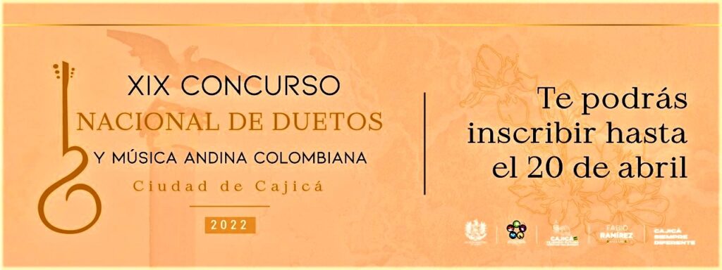 Convocatoria para el XIX Concurso Nacional de Duetos y Musica Andina Colombiana Ciudad de Cajica2