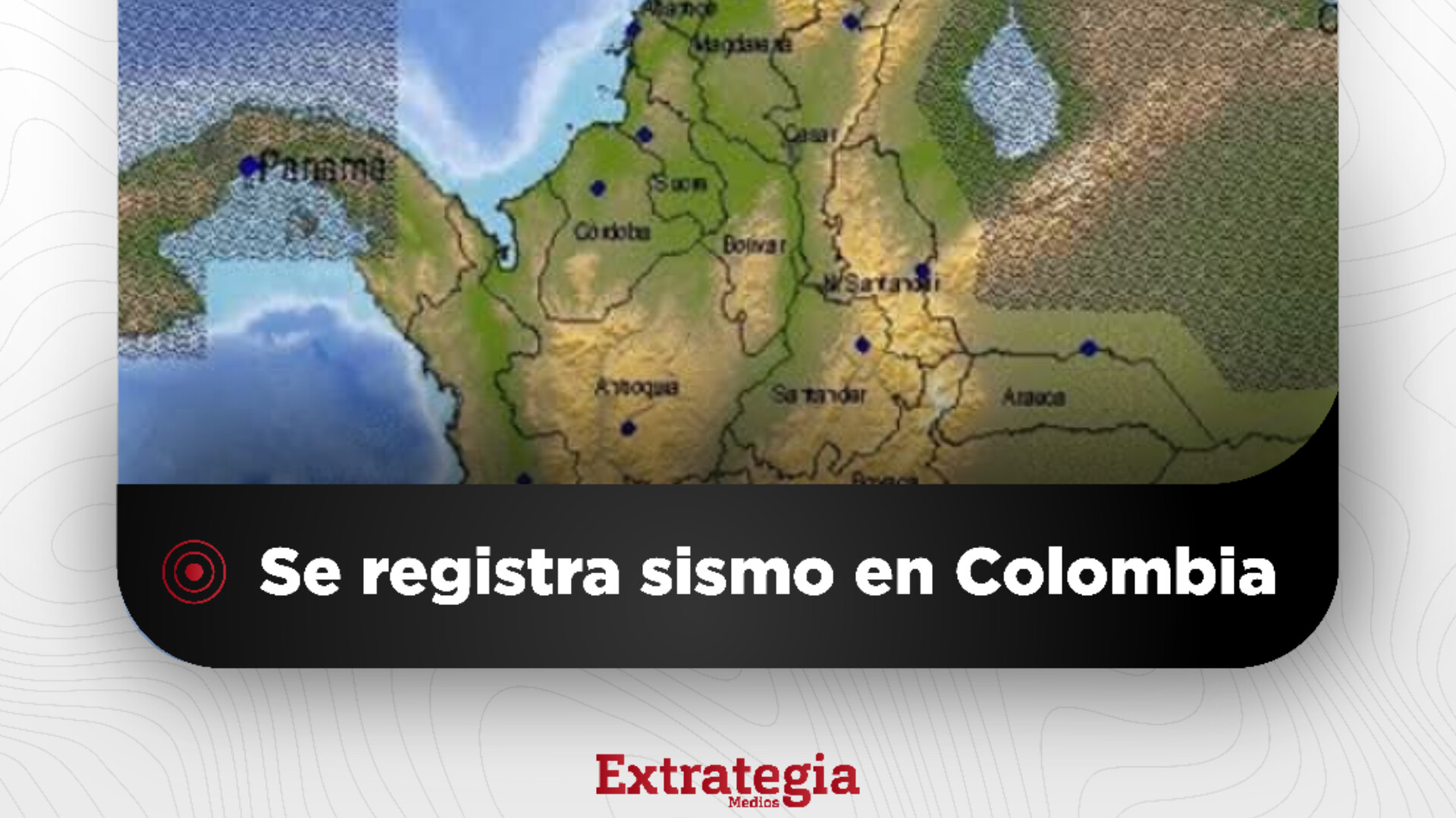 Sismo Colombia