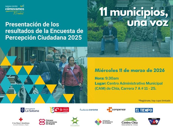 Chia sera sede de la presentacion de la Encuesta de Percepcion Ciudadana 2025 en Sabana Centro